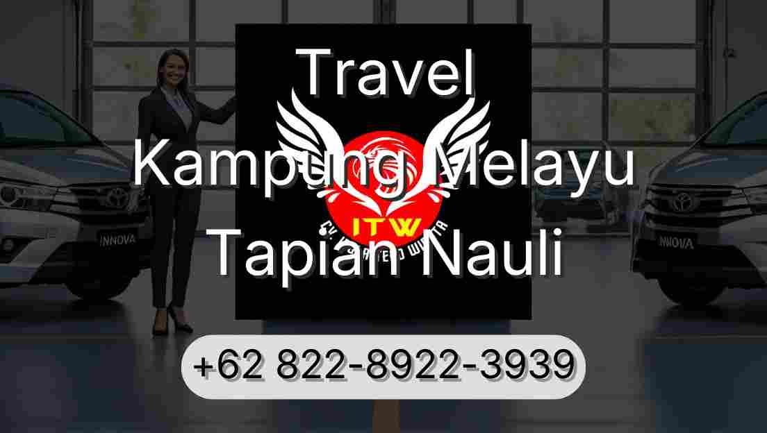 Travel Kampung Melayu Tapian Nauli
