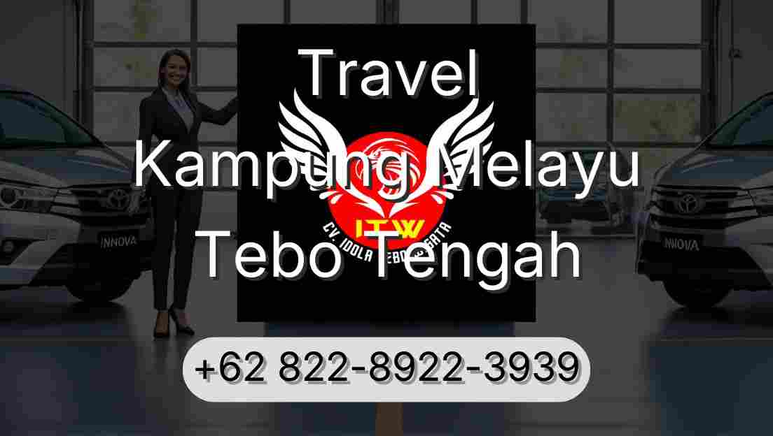 Travel Kampung Melayu Tebo Tengah