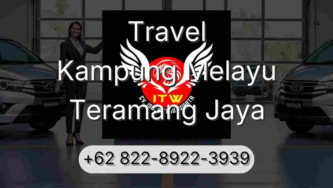 Travel Kampung Melayu Teramang Jaya