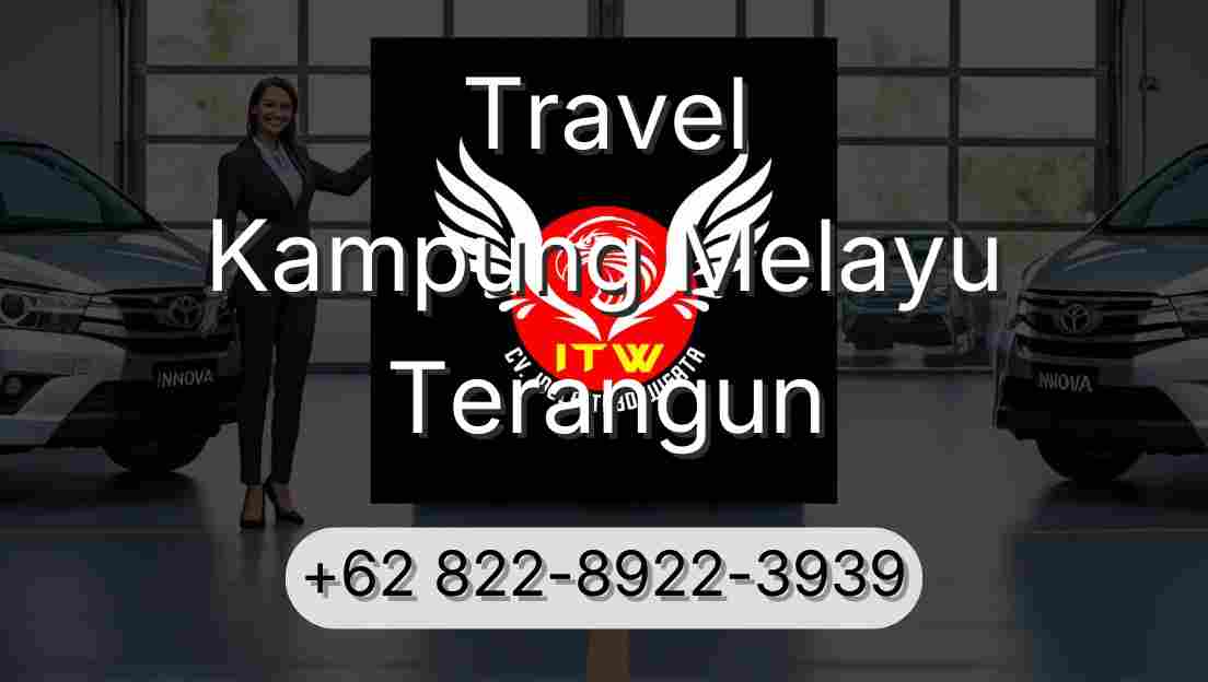 Travel Kampung Melayu Terangun