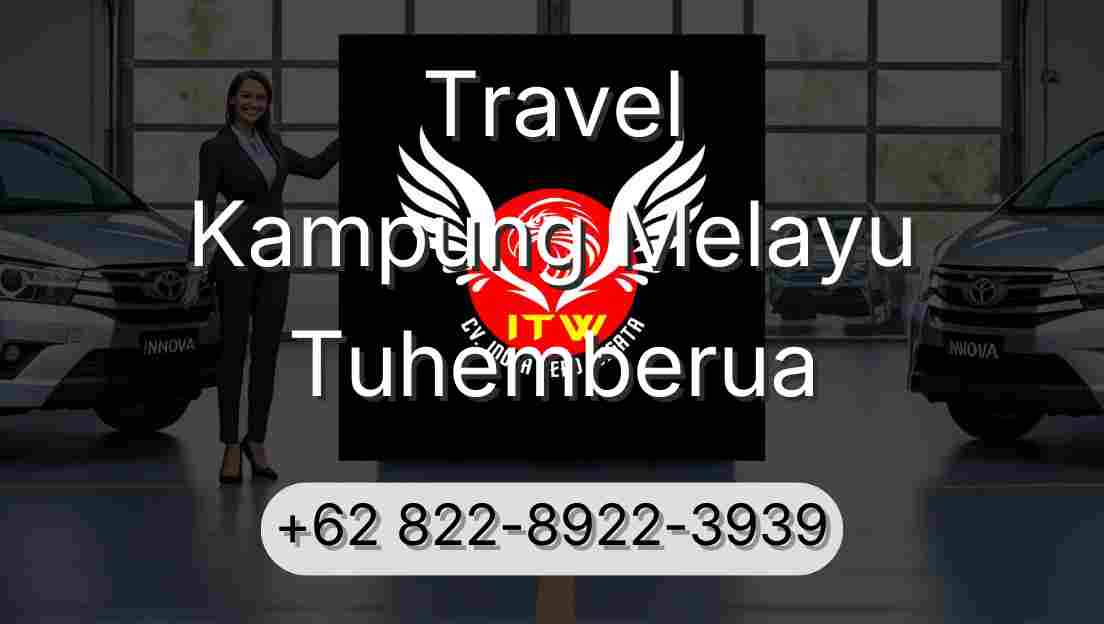 Travel Kampung Melayu Tuhemberua