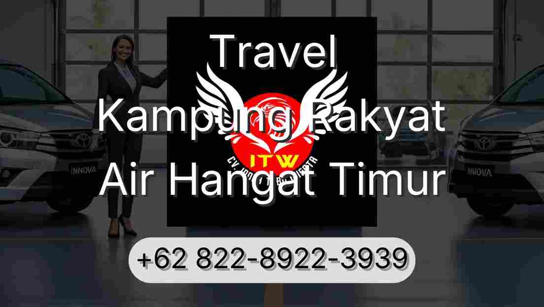 Travel Kampung Rakyat Air Hangat Timur
