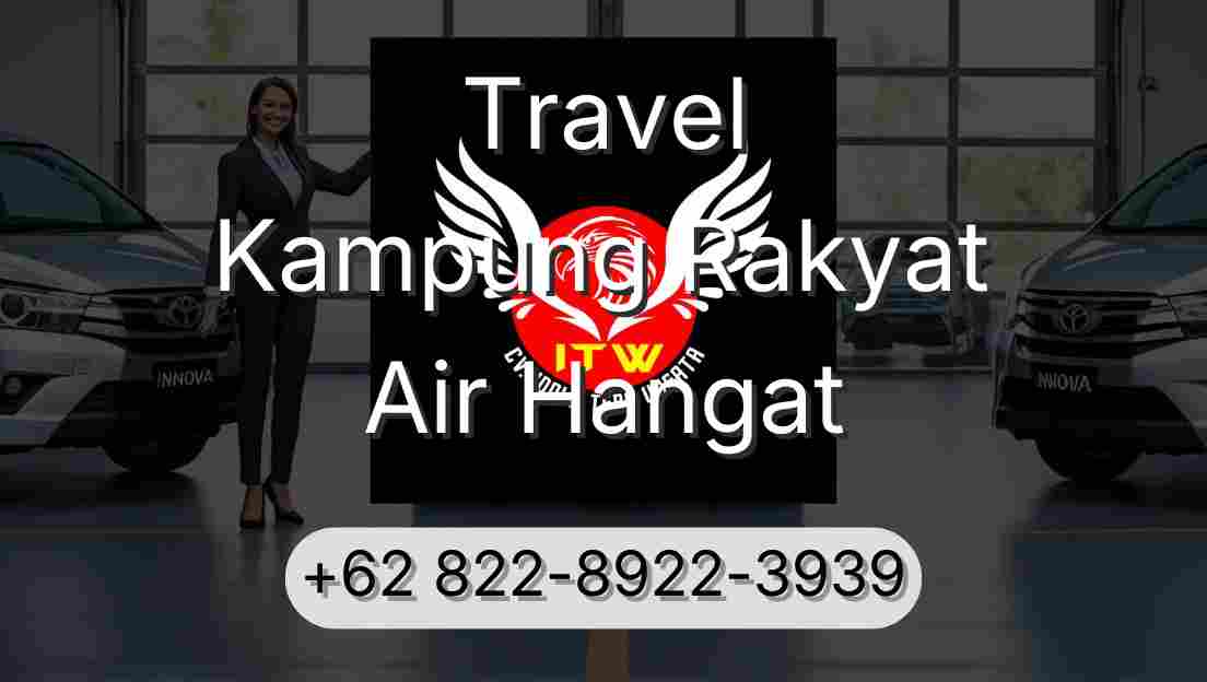 Travel Kampung Rakyat Air Hangat