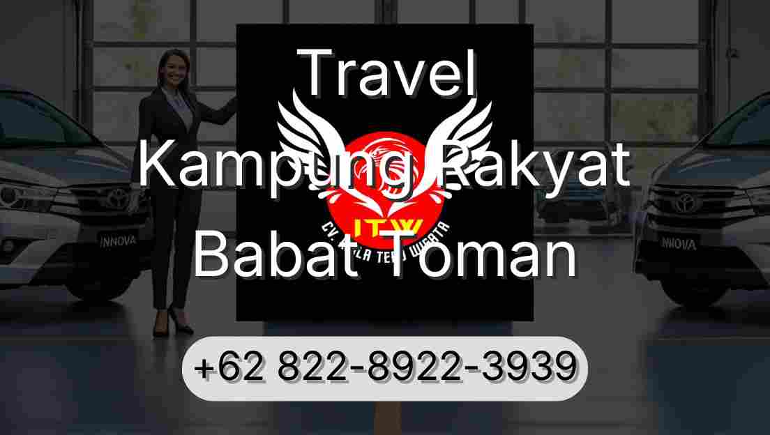 Travel Kampung Rakyat Babat Toman