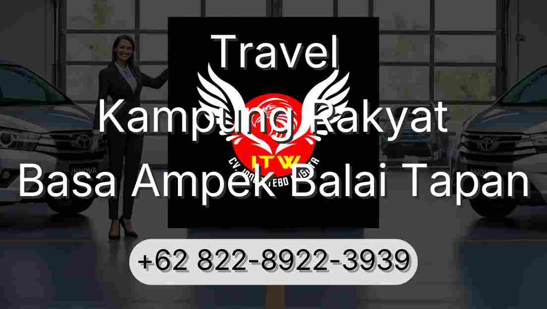 Travel Kampung Rakyat Basa Ampek Balai Tapan