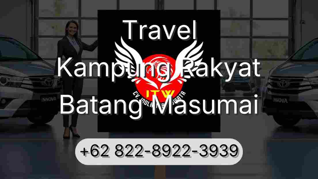 Travel Kampung Rakyat Batang Masumai
