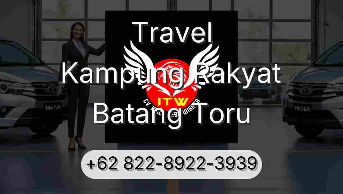 Travel Kampung Rakyat Batang Toru