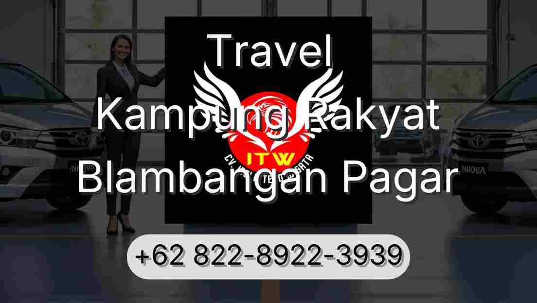 Travel Kampung Rakyat Blambangan Pagar