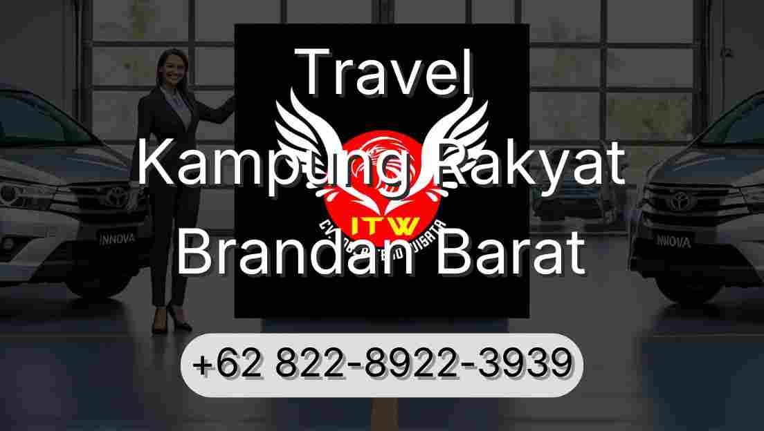 Travel Kampung Rakyat Brandan Barat