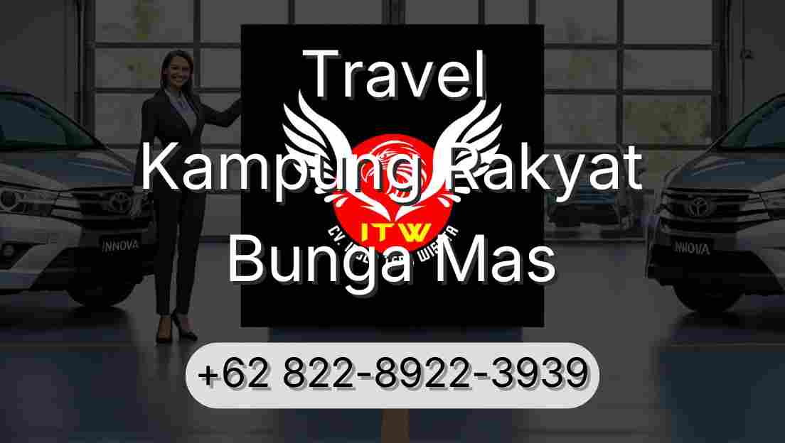 Travel Kampung Rakyat Bunga Mas