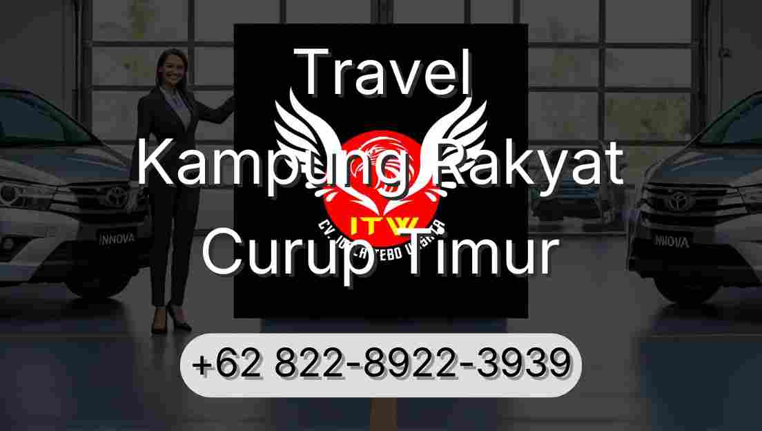 Travel Kampung Rakyat Curup Timur