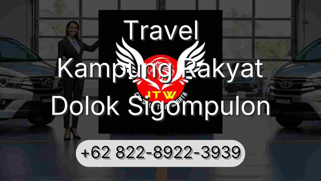 Travel Kampung Rakyat Dolok Sigompulon