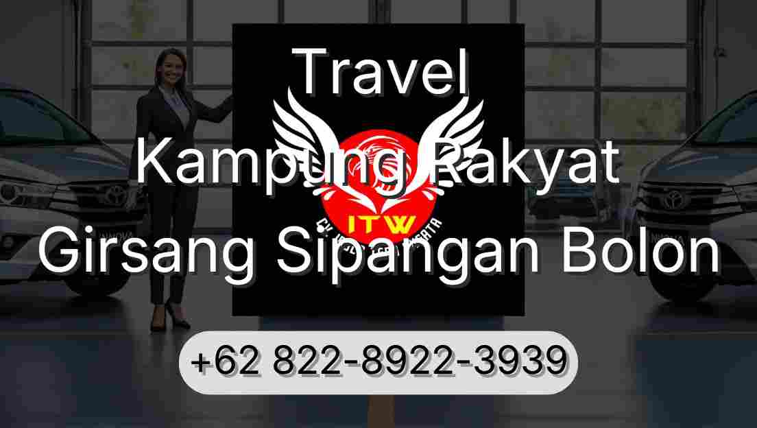 Travel Kampung Rakyat Girsang Sipangan Bolon