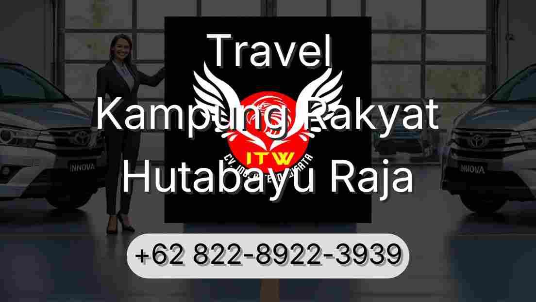 Travel Kampung Rakyat Hutabayu Raja