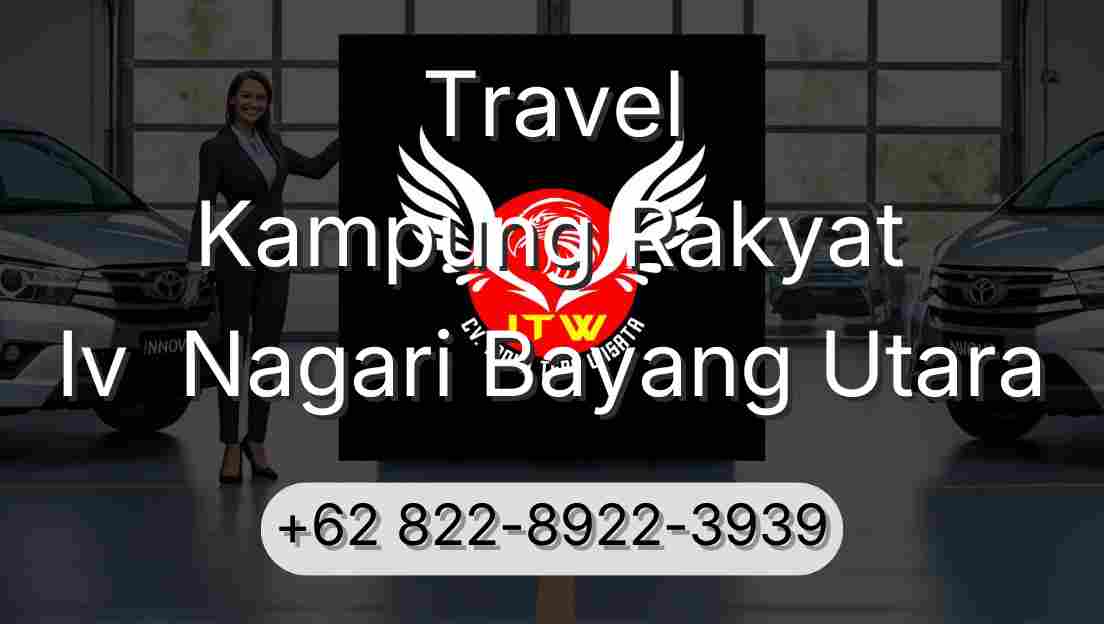 Travel Kampung Rakyat Iv  Nagari Bayang Utara