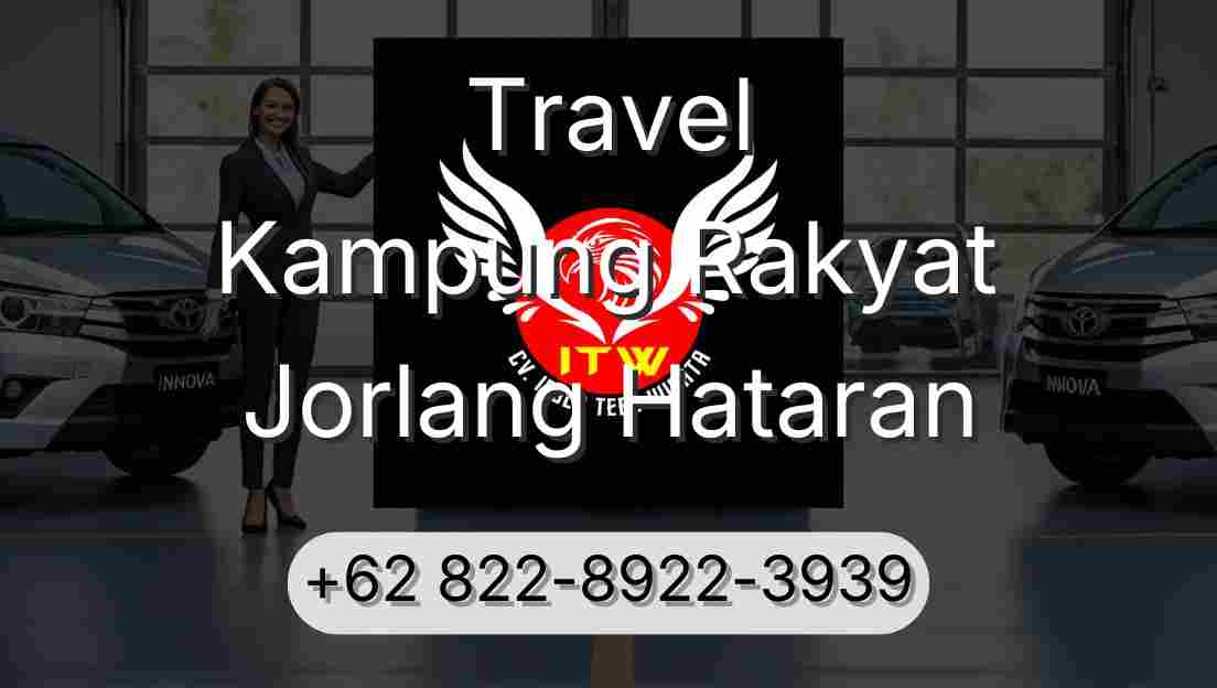 Travel Kampung Rakyat Jorlang Hataran
