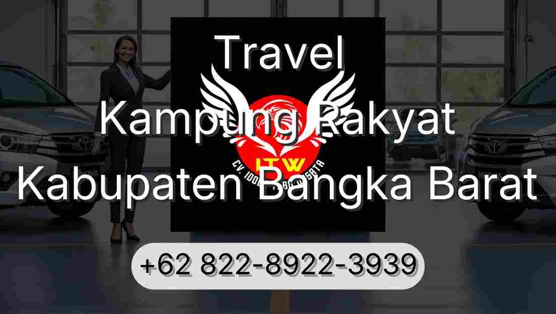 Travel Kampung Rakyat Kabupaten Bangka Barat