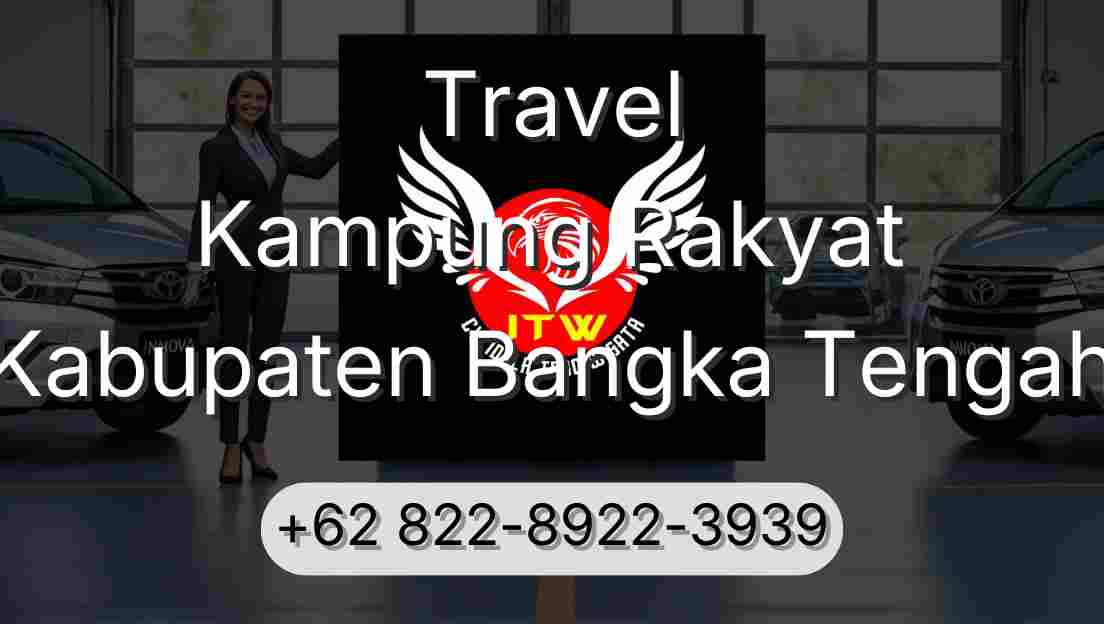 Travel Kampung Rakyat Kabupaten Bangka Tengah