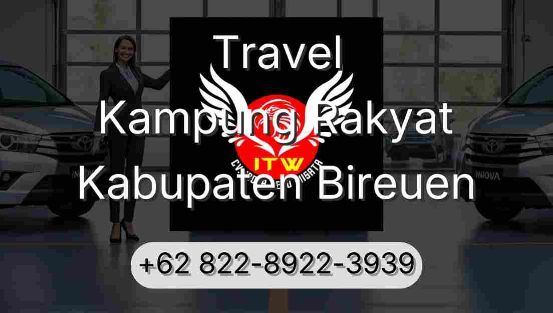 Travel Kampung Rakyat Kabupaten Bireuen