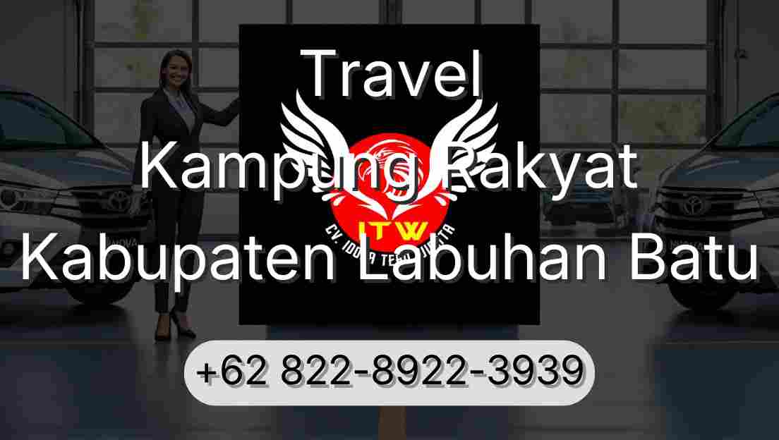 Travel Kampung Rakyat Kabupaten Labuhan Batu