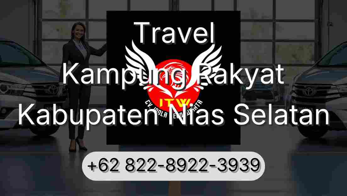 Travel Kampung Rakyat Kabupaten Nias Selatan