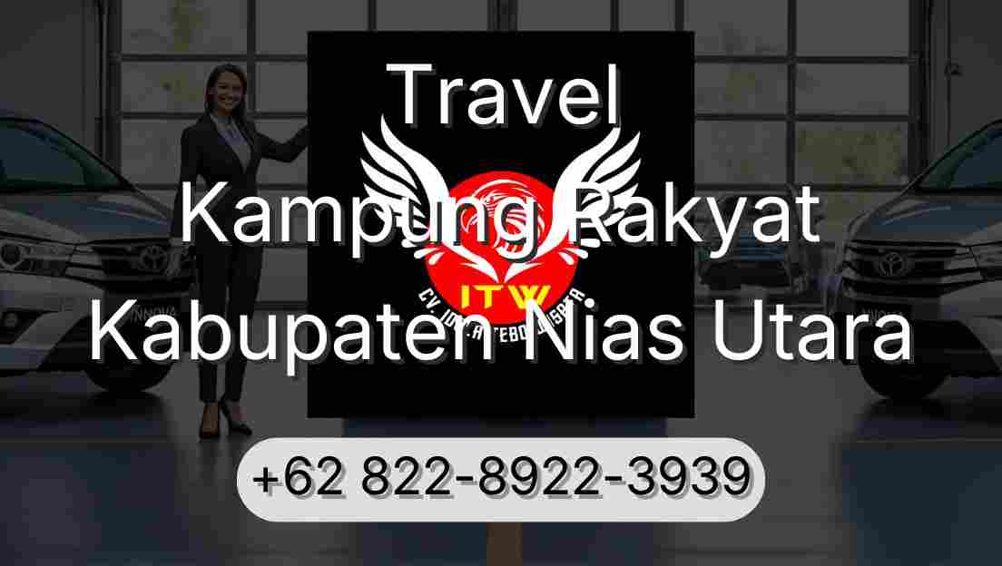 Travel Kampung Rakyat Kabupaten Nias Utara