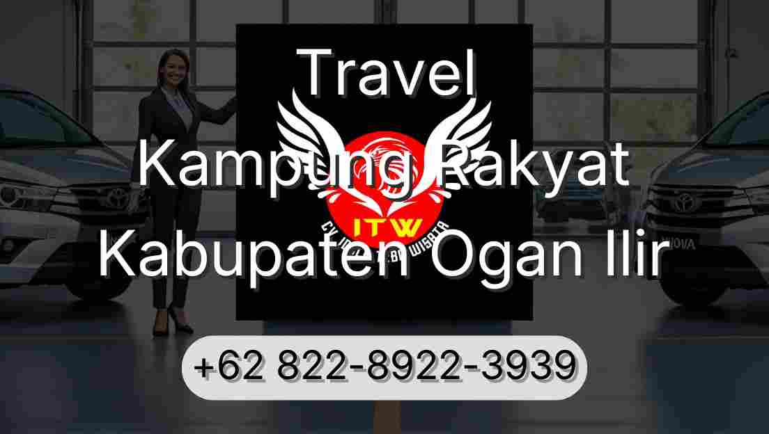 Travel Kampung Rakyat Kabupaten Ogan Ilir