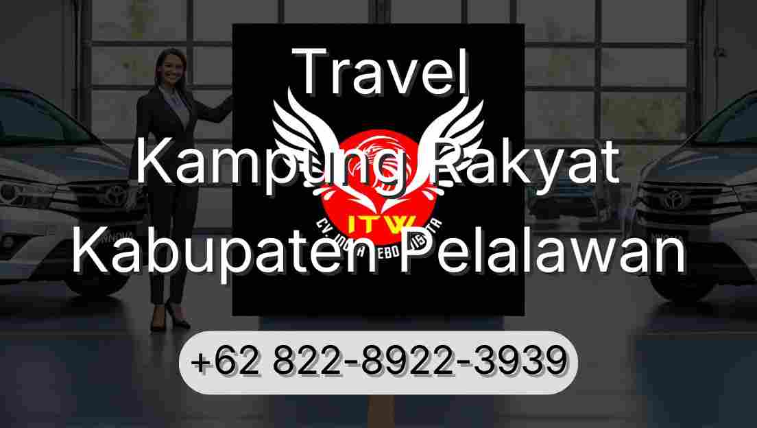 Travel Kampung Rakyat Kabupaten Pelalawan