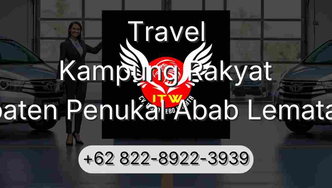 Travel Kampung Rakyat Kabupaten Penukal Abab Lematang Ilir