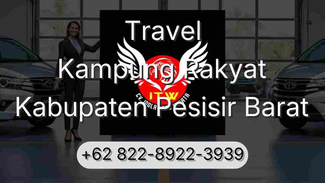 Travel Kampung Rakyat Kabupaten Pesisir Barat