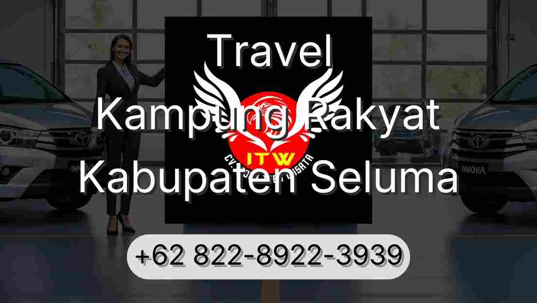 Travel Kampung Rakyat Kabupaten Seluma