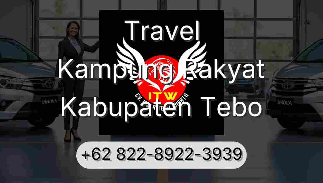 Travel Kampung Rakyat Kabupaten Tebo