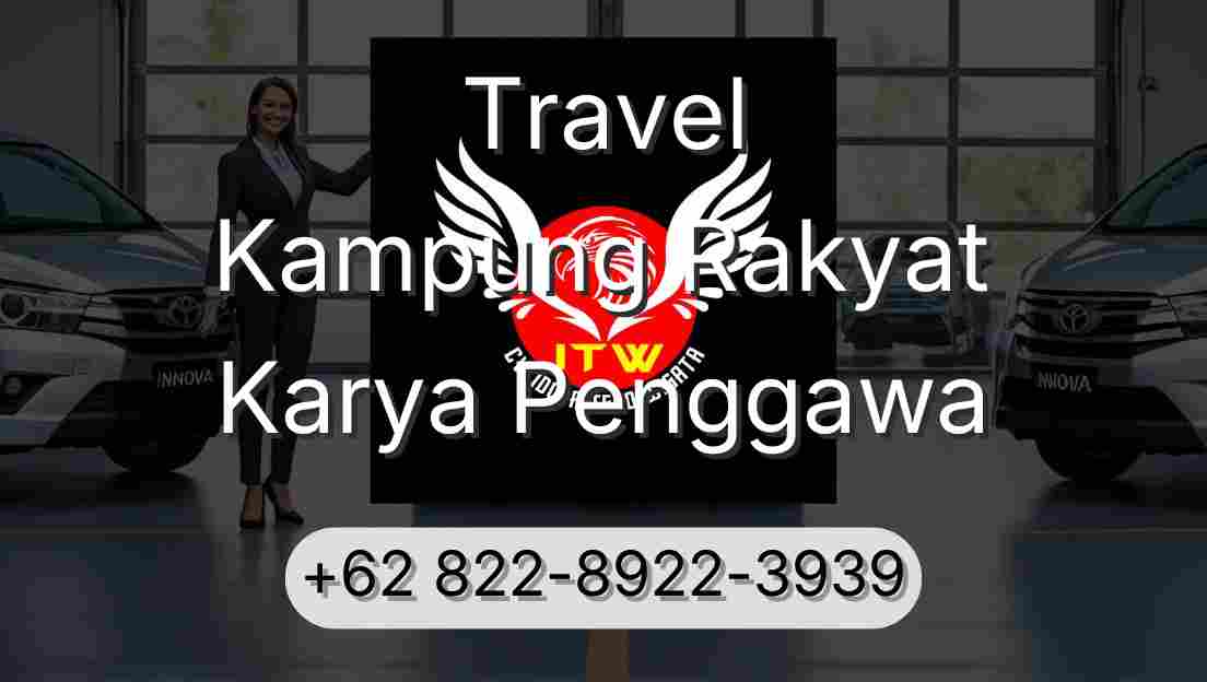 Travel Kampung Rakyat Karya Penggawa