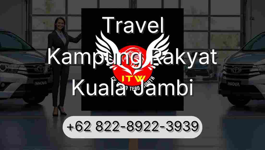 Travel Kampung Rakyat Kuala Jambi
