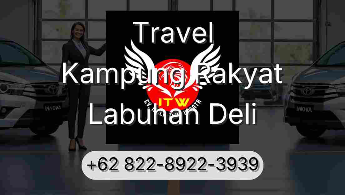Travel Kampung Rakyat Labuhan Deli