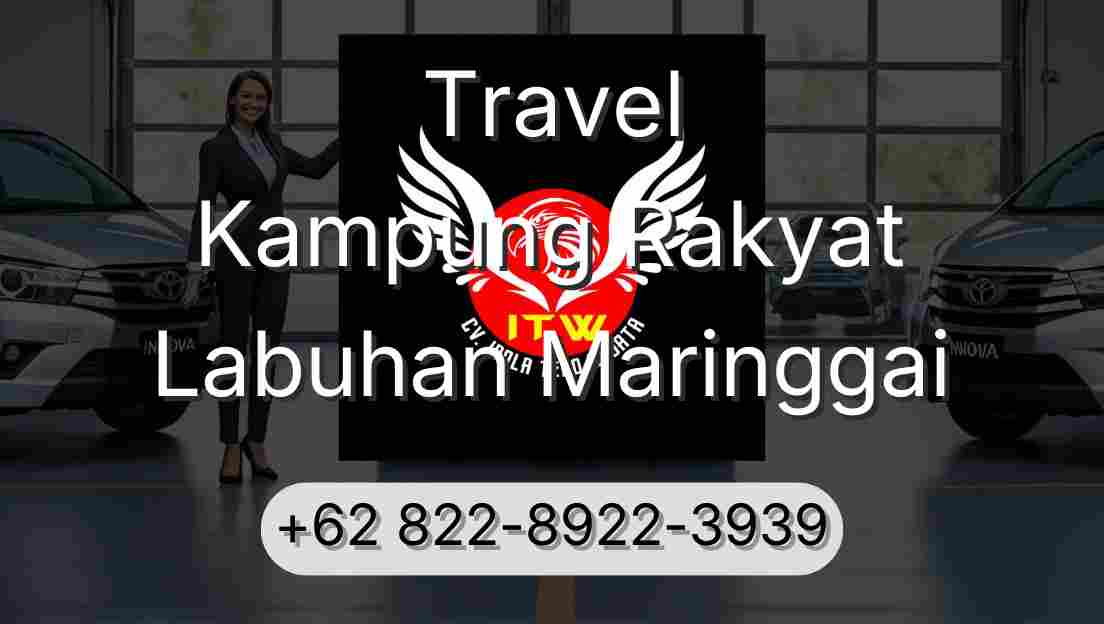 Travel Kampung Rakyat Labuhan Maringgai