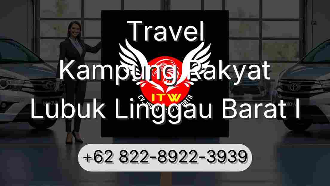 Travel Kampung Rakyat Lubuk Linggau Barat I