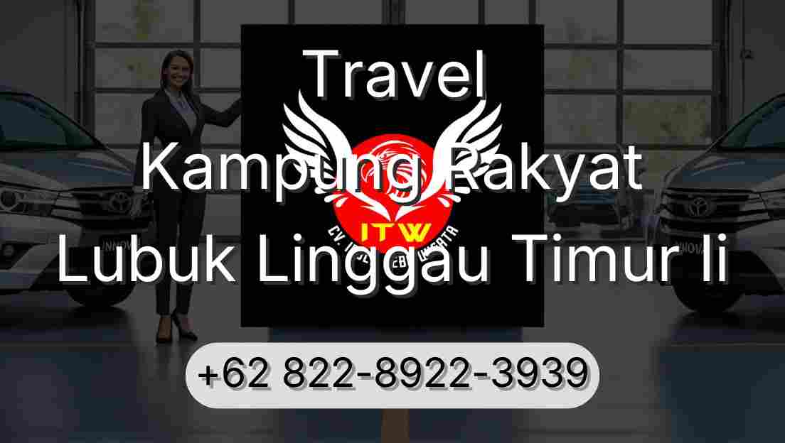 Travel Kampung Rakyat Lubuk Linggau Timur Ii
