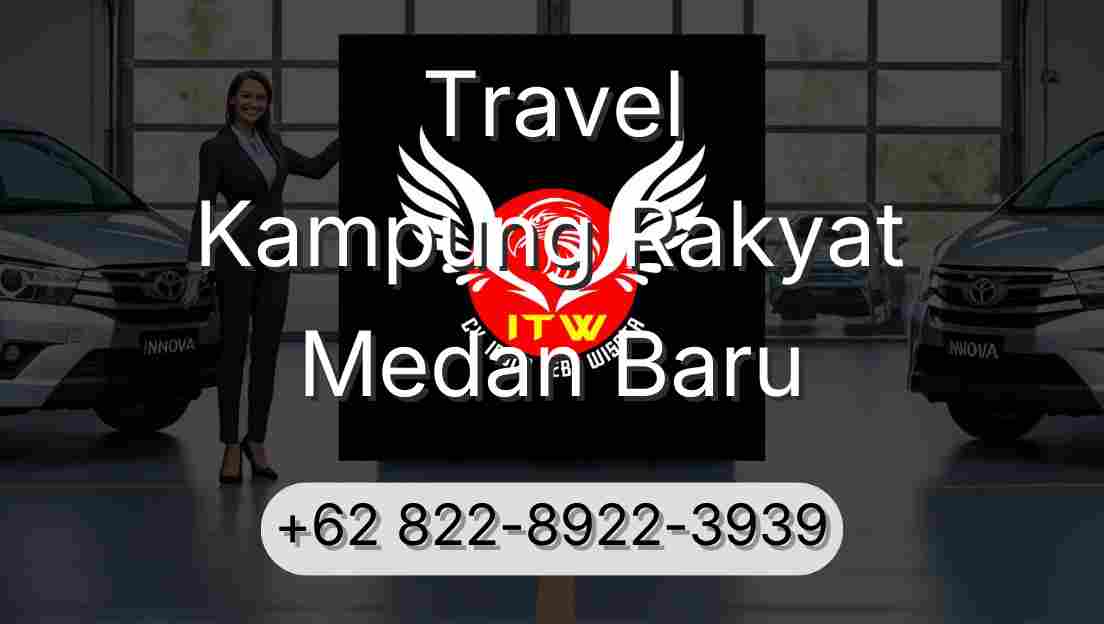 Travel Kampung Rakyat Medan Baru