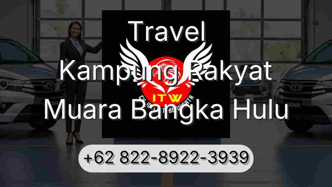 Travel Kampung Rakyat Muara Bangka Hulu