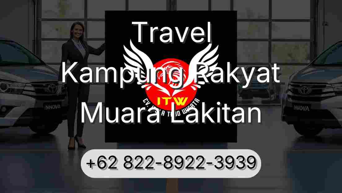 Travel Kampung Rakyat Muara Lakitan