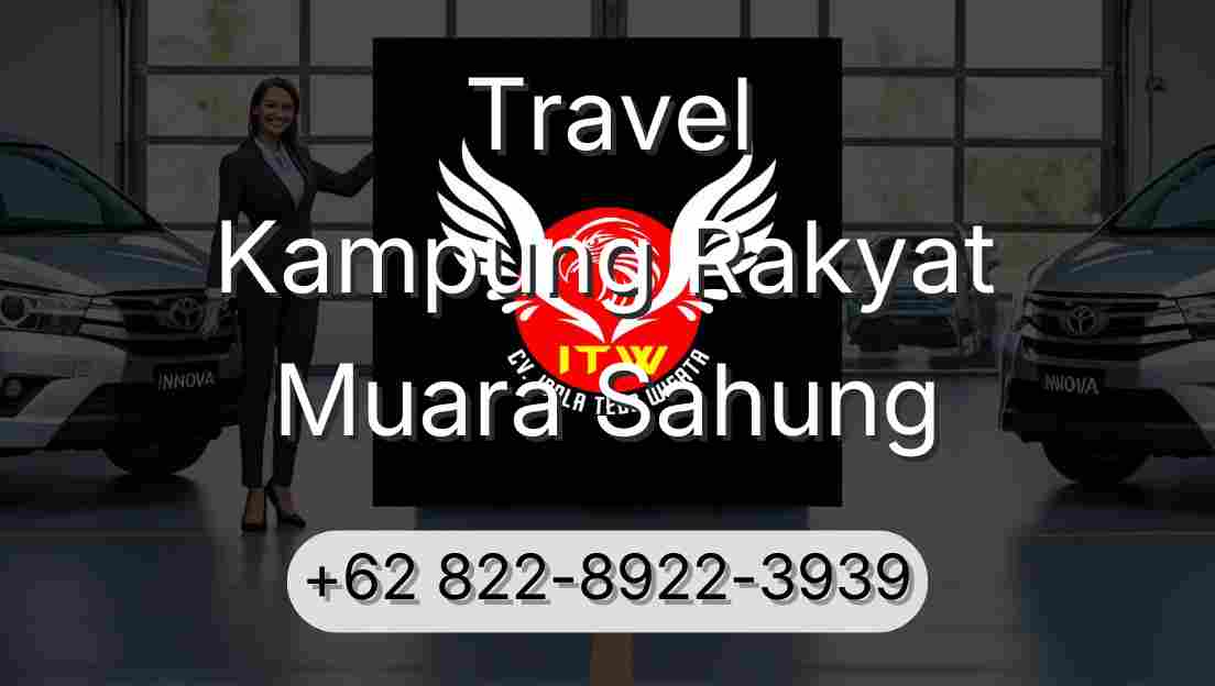Travel Kampung Rakyat Muara Sahung
