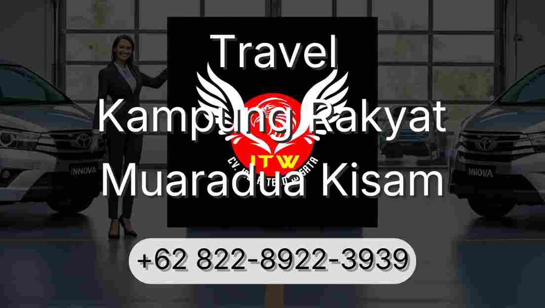 Travel Kampung Rakyat Muaradua Kisam