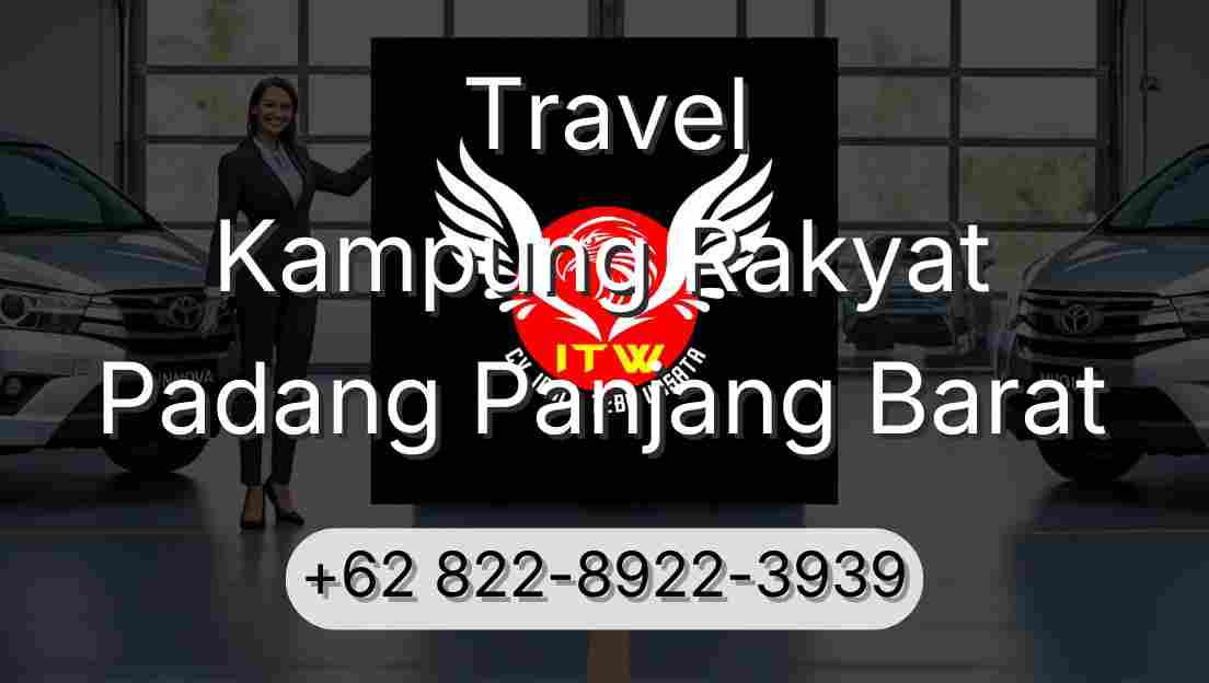 Travel Kampung Rakyat Padang Panjang Barat