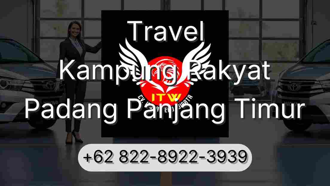 Travel Kampung Rakyat Padang Panjang Timur