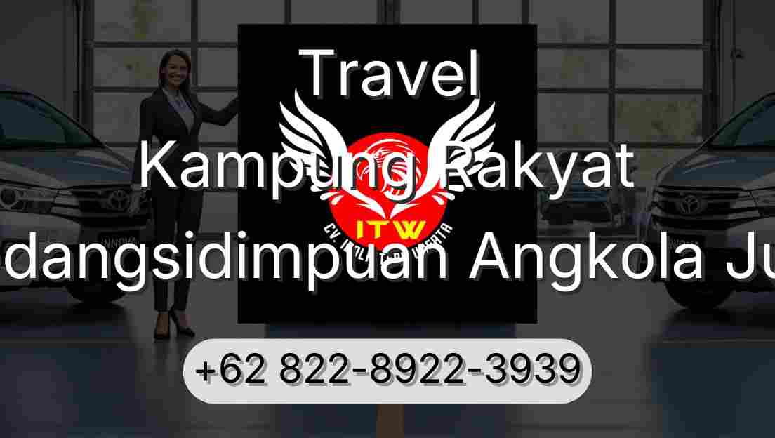 Travel Kampung Rakyat Padangsidimpuan Angkola Julu
