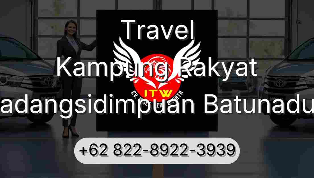 Travel Kampung Rakyat Padangsidimpuan Batunadua