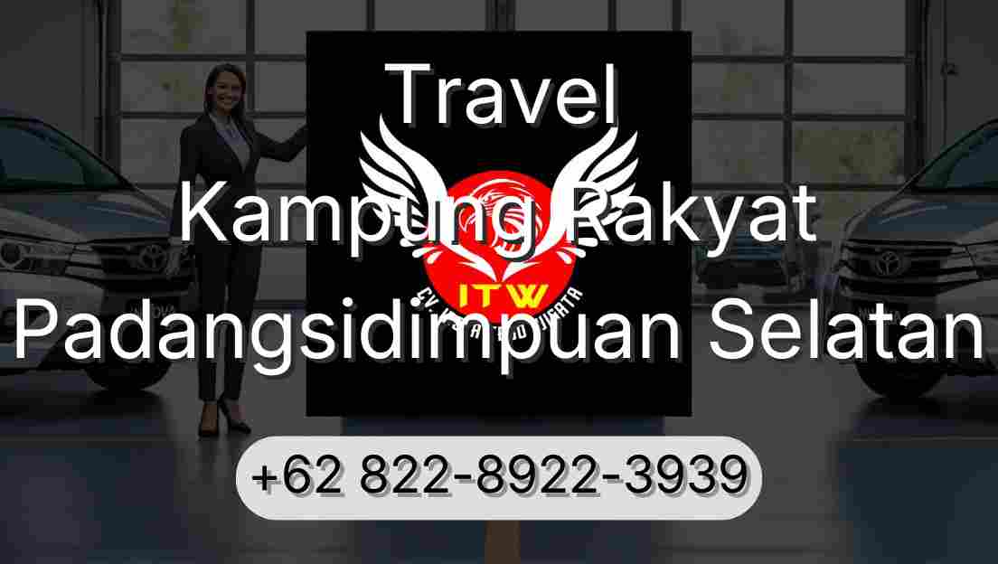 Travel Kampung Rakyat Padangsidimpuan Selatan