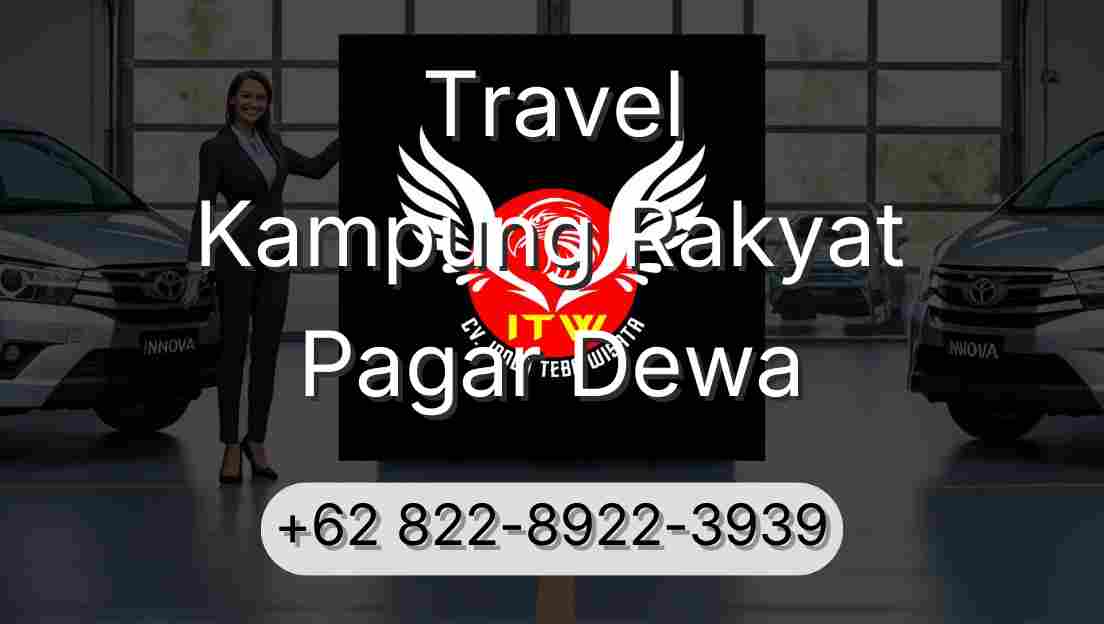 Travel Kampung Rakyat Pagar Dewa