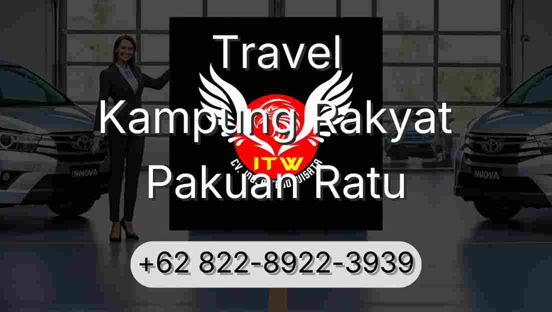 Travel Kampung Rakyat Pakuan Ratu